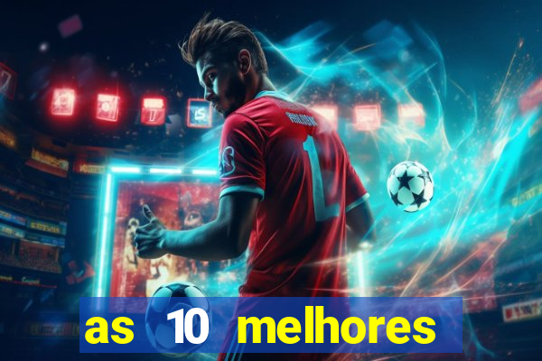 as 10 melhores plataformas de jogos